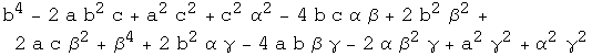 b^4 - 2 a b^2 c + a^2 c^2 + c^2 α^2 - 4 b c α β + 2 b^2 β^2 + 2 a c β ...  α γ - 4 a b β γ - 2 α β^2 γ + a^2 γ^2 + α^2 γ^2